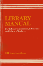 Details for: Library manual for library authorities,librarians,and ...